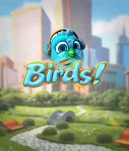 Enjoy the playful world of Birds! Slot by Betsoft, showcasing vibrant graphics and creative mechanics. Watch as adorable birds perch on electrical wires in a lively cityscape, offering engaging ways to win through chain reactions of matches. A refreshing spin on slots, ideal for those seeking a unique gaming experience.